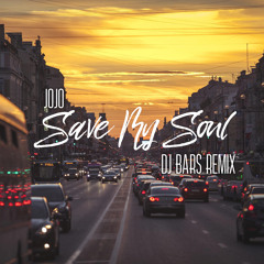 JoJo - Save My Soul (DJ BARS Remix)