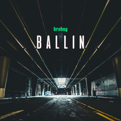 Ballin (Free Download)