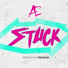 Speilberg Presents: Stuck (Ft. AE the Cool)