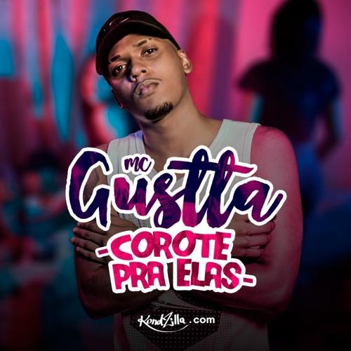 MC Gustta - Corote pra Elas