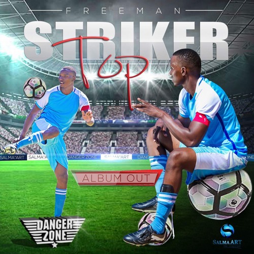 FREEMAN HKD BOSS TOP STRIKER ALBUM MIXTAPE BY DJ MARSH B 