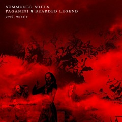 PAGANINI W/ BEARDED LEGEND (prod. EPSYLE)