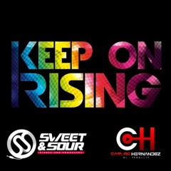 Ian Carey -Keep On Rising (Carlos Hdz & Sweet And Sour Pride Remix) Demo.