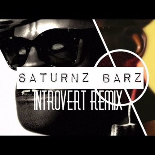 Saturn Barz [Introvert Remix]