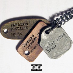 In The Field - Remix FT. Fabolous & Casanova