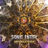 SONIC ENTITY - Dreamcatcher ** FREE DOWNLOAD **
