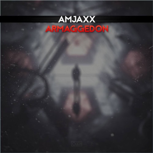 Amjaxx - Armageddon (Original Mix)
