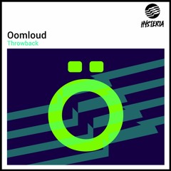 Oomloud - Throwback