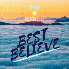 Best Believe (Feat. Tenj)