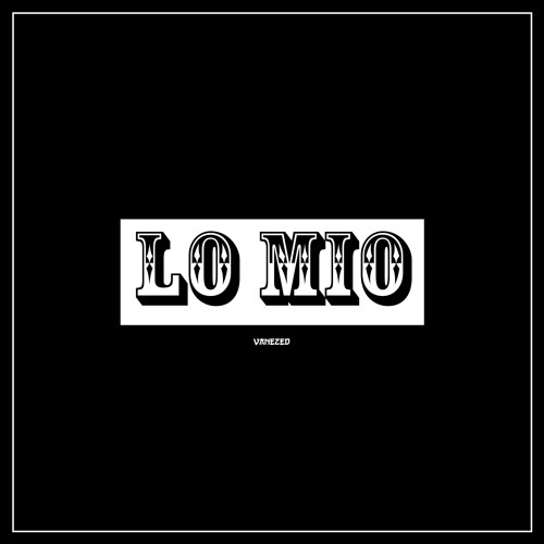 Lo Mio (feat. DrefQuila)