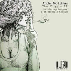 Andy Woldman - The Ciggie EP