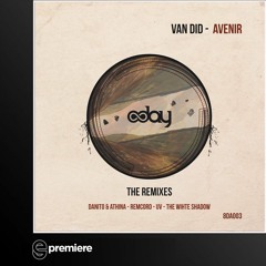 Premiere: Van Did - Avenir (UV Remix)(8DAY)