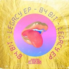 Legacy EP [Good For You Records]