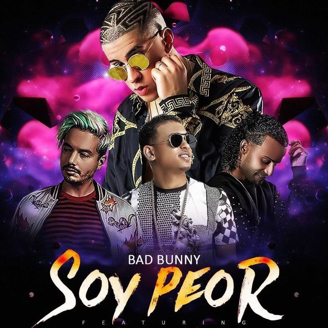 Stream Soy Peor (Remix) - Bad Bunny, Arcángel, Ozuna, J Balvin by