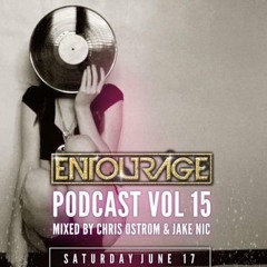 ENTOURAGE Vol 15 mixed by Chris Ostrom & Jake Nic