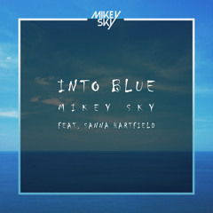 Into Blue feat. Sanna Hartfield (Radio Edit) [FREE DOWNLOAD]