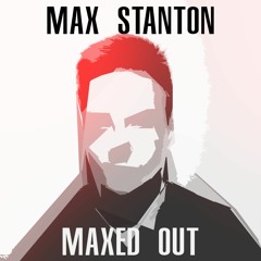 MAXED OUT - 001