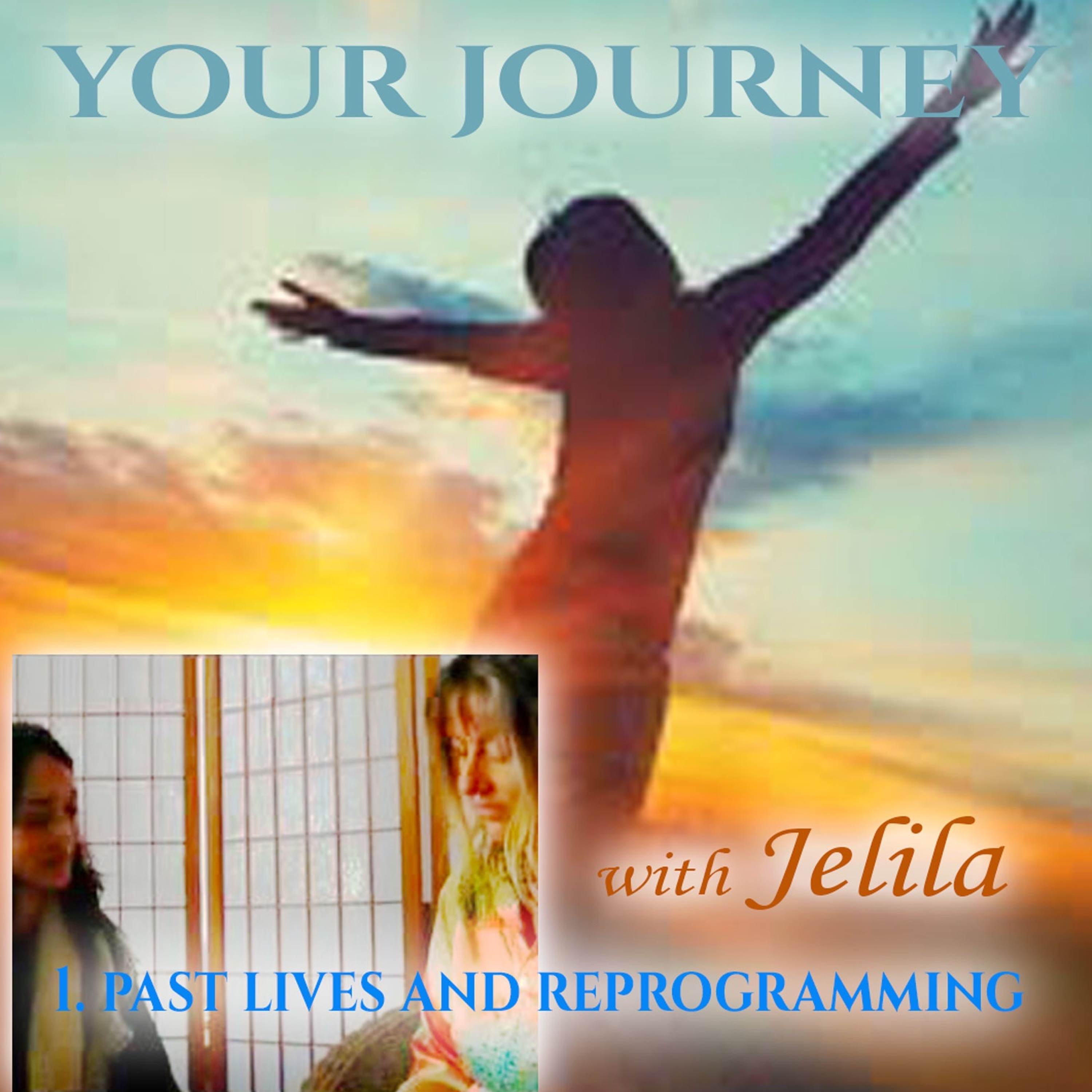 04 Jelila - The Reprogramming - Powerful enough? episode artwork