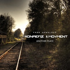 Konaefiz & Movment - Another Place |FREEDOWNLOAD|