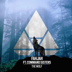 Fahjah feat. Command Sisters - The Wolf