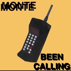 Been Calling
