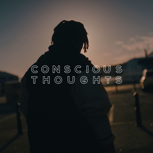 Conscious Thoughts