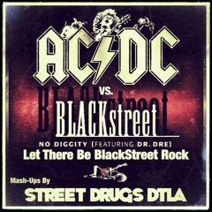 AC/DC Vs BlackStreet "Let There Be BlackStreet Rock"