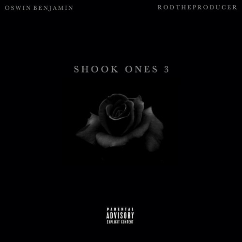 Shook Ones 3 (Prod. By Rodtheproducer)