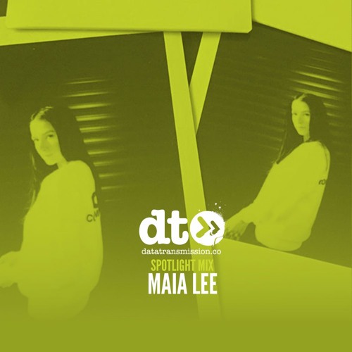 Spotlight Mix: Maia Lee
