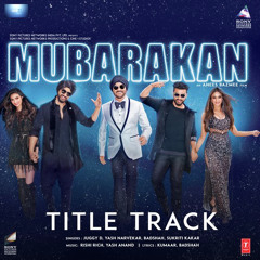 Mubarakan (Title Track) - mrpgaana