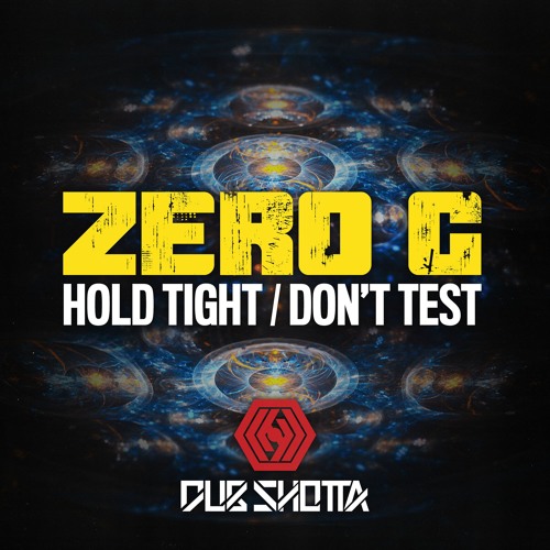 Promo - HOLD TIGHT DONT TEST
