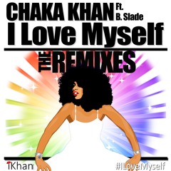 Chaka Khan - I Love MySelf - Qubonix Main Mix