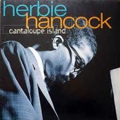 Herbie Hancock - Cantaloupe  Island