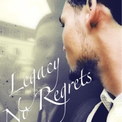 Legacy - No Regrets