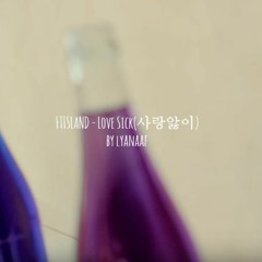 FTISLAND - Love Sick(사랑앓이) COVER