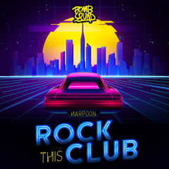 Harpoon - Rock This Club (Dash One Remix)