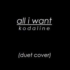 all i want - kodaline (duet cover with Angel Limbaga)