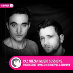 Raz Nitzan Music: Stoneface & Terminal - Progressive Trance Sessions (Chapter 22) **FREE DL**