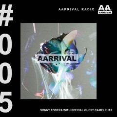 Sonny Fodera Presents AARRIVAL Episode 5 ft. CamelPhat