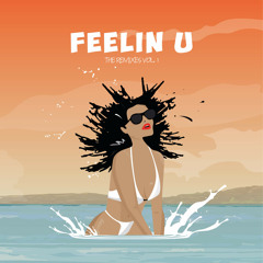 Kickraux - Feelin U (feat. Tyga, Demarco, Doctor & Ras Kwame) [Gwise & Mad Nation Remix]