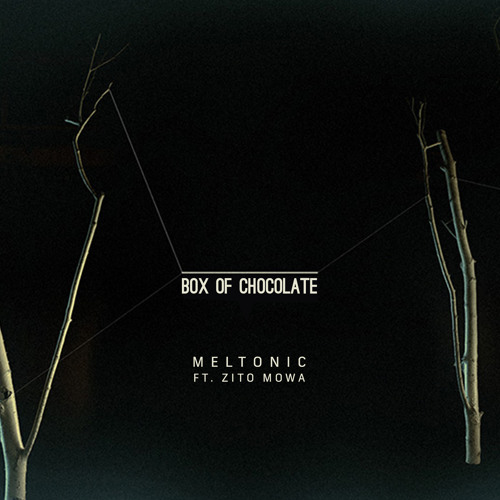 Box Of Chocolate Feat. Zito Mowa