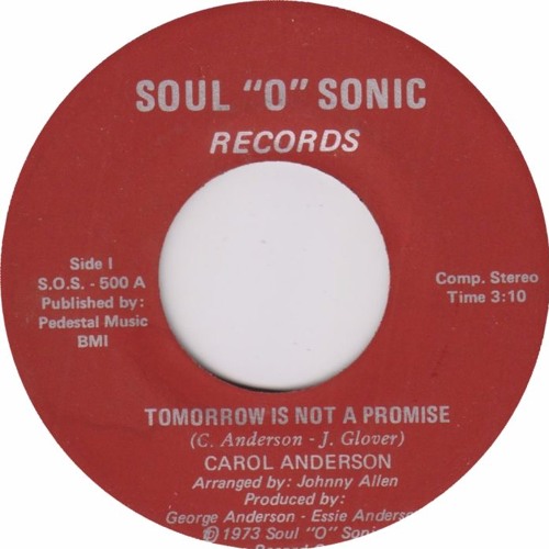 Carol Anderson - Tomorrow Is Not A Promise