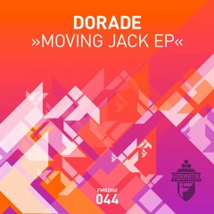 Dorade - Moving Jack (Original Mix) Formatik Records