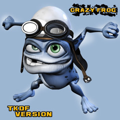 Crazy Frog - Axel F (TKDF Festival Version)