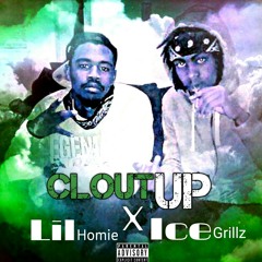 Clout Up - Lil Homie X Ice Grillz