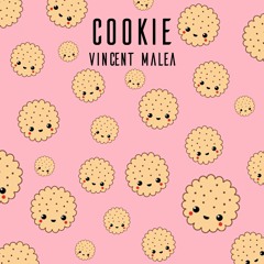 Vincent Malea - Cookie [FREE DOWNLOAD]