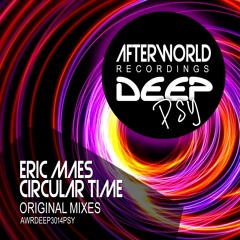 Eric Maes - Circular Time Radio Mix - AWRDEEP3014PSY