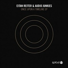 Eitan Reiter & Audio Junkies - How Low (Sprout)