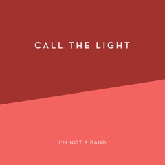Call the Light