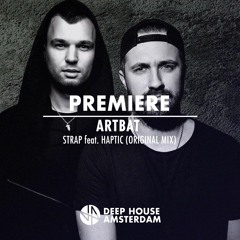 Premiere: ARTBAT - Strap Feat. Haptic (Original Mix)